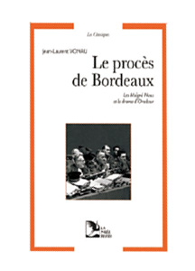 Livre - Le procès de Bordeaux - Jean-Laurent VONAU